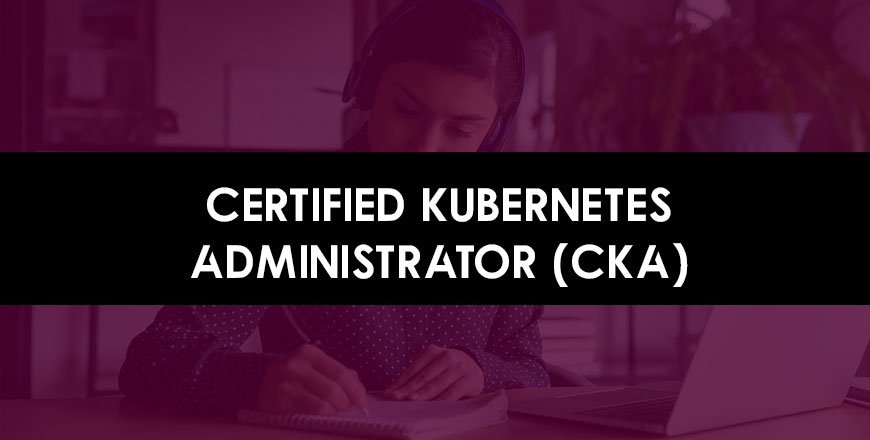 Certified-Kubernetes-Administrator-(CKA)
